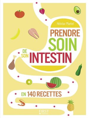 cover image of Prendre soin de son intestin en 140 recettes